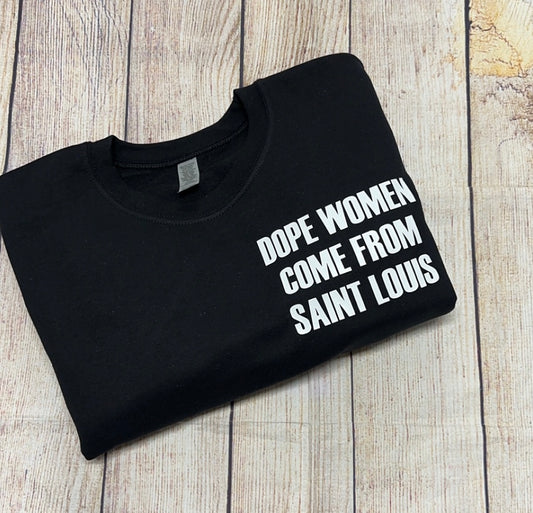 Dope Women Are From St Louis