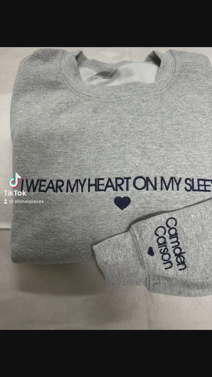 I WEAR MY HEART ON MY SLEEVE